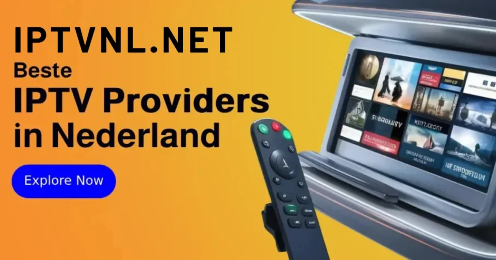 Beste IPTV in Nederland 2025
