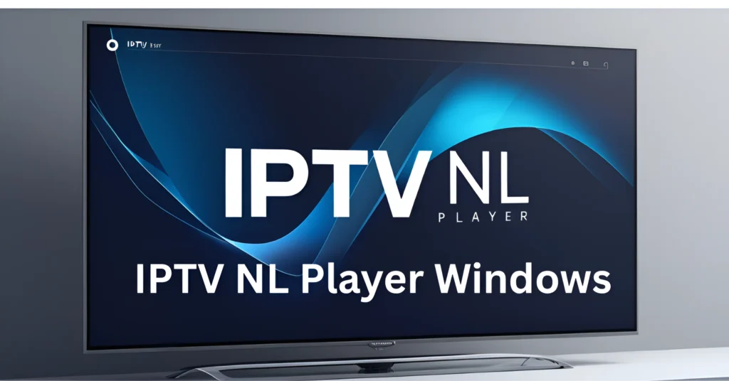 IPTV NL player Windows