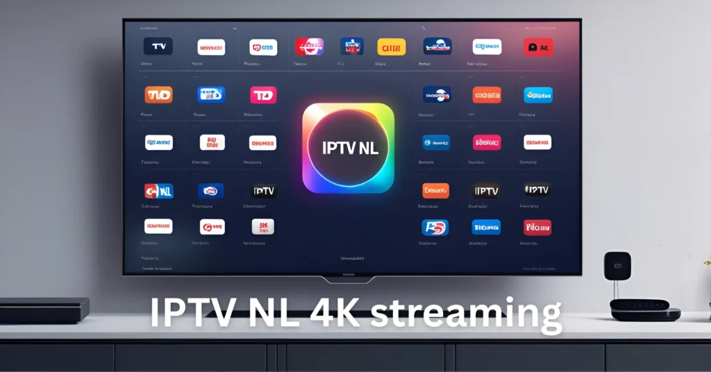 IPTV NL 4K streaming