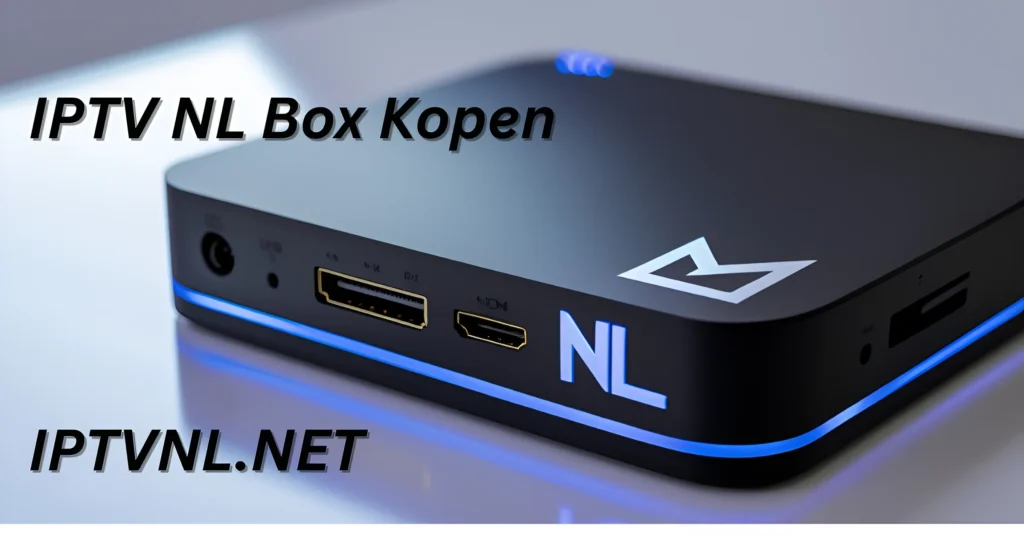 IPTV NL Box Kopen