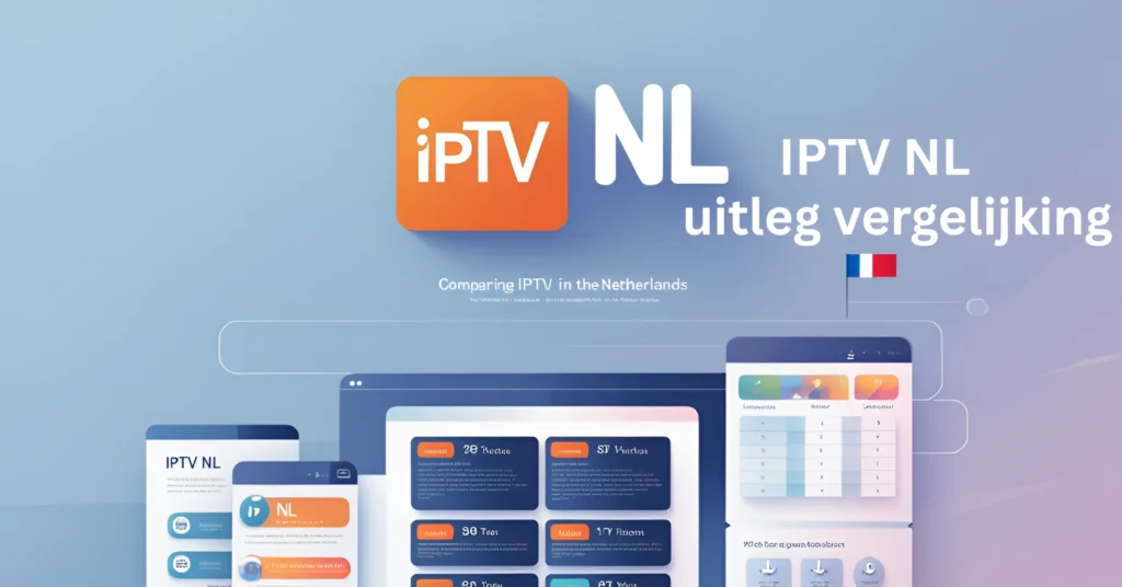 IPTV NL uitleg vergelijking