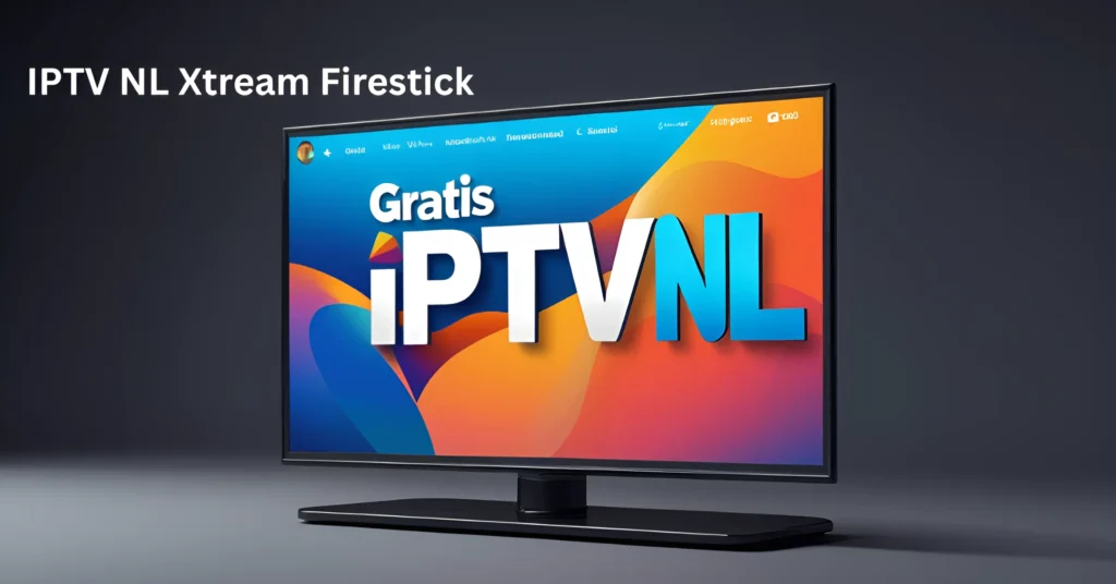 IPTV NL Xtream Firestick